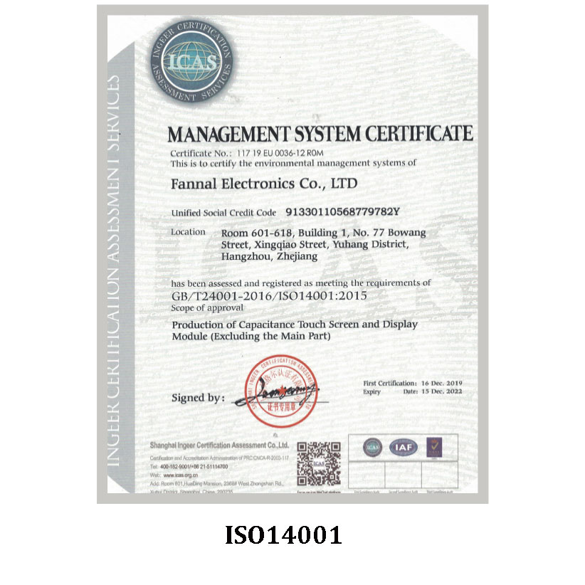 ISO14001 for Fannal PCAP and display
