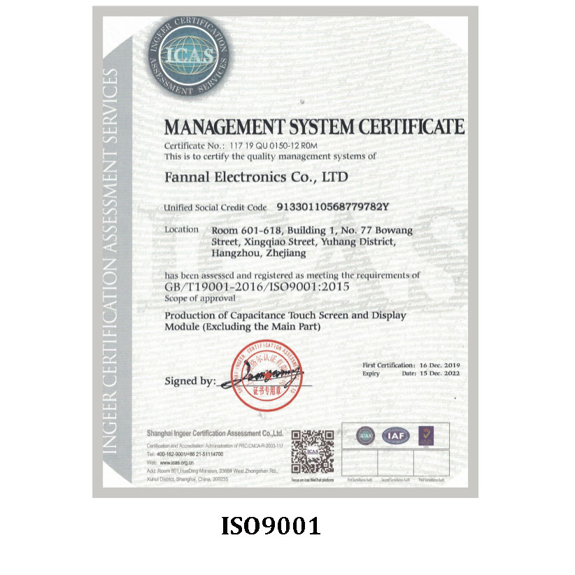 ISO9001 for Fannal PCAP and display